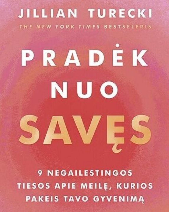 Pradėk nuo savęs