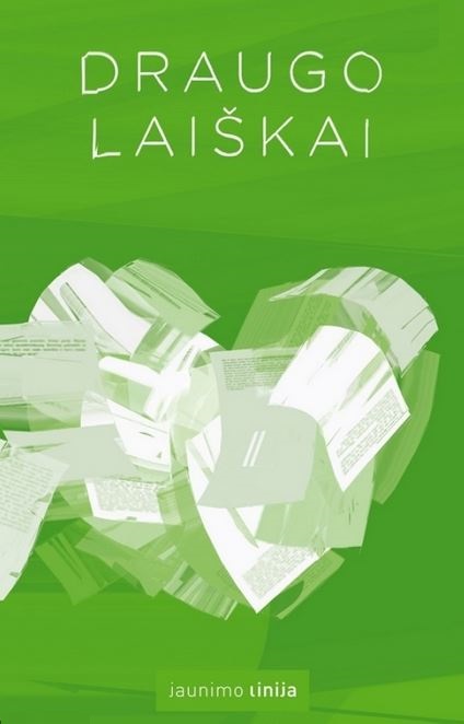 Jaunimo linija „Draugo laiškai: psichologinės pagalbos knyga jaunimui“