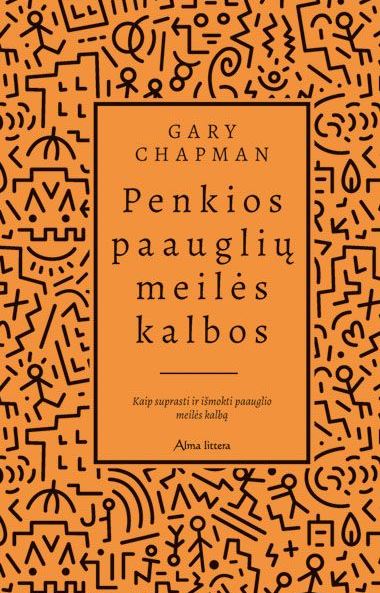 G. Chapman „Penkios paauglių meilės kalbos“